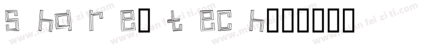 S ha r e- T ec h字体转换